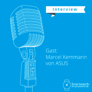 ZenWatch 3: Marcel Kemmann von ASUS im Interview