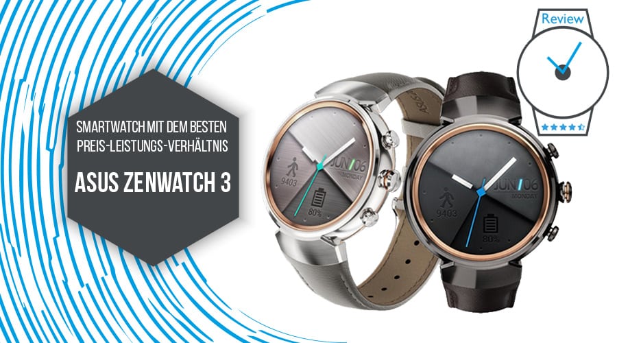 ASUS ZenWatch 3 Smartwatch mit dem besten Preis-Leistungs-Verhältnis