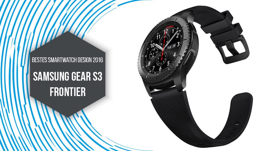 Samsung Gear S3 Frontier bestes Smartwatch Design 2016