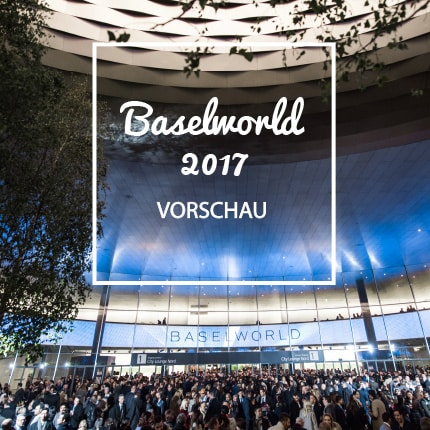 Smartwatches Baselworld 2017: Die große Vorschau